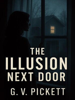 cover image of The Illusion Next Door